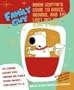 Family Guy: Brian Griffin's Guide: to Booze, Broads, and the Lost Art of Being a Man