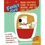 Family Guy: Brian Griffin's Guide: to Booze, Broads, and the Lost Art of Being a Man