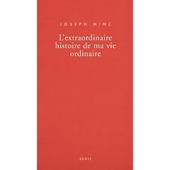 L'extraordinaire histoire de ma vie ordinaire