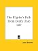 Book The Pilgrim's Path From Death Unto Life