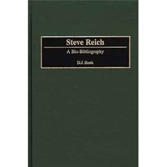 Steve Reich: A Bio-Bibliography