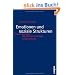 Emotionen und soziale Strukturen: Die affektiven Grundlagen sozialer Ordnung