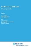 Coeliac Disease: 40 Years Gluten-free (Developments in Gastroenterology)