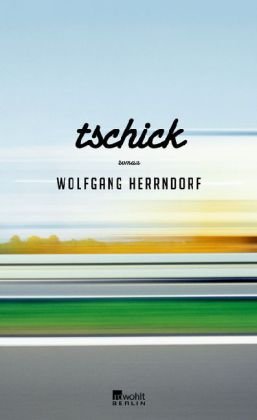 Buch - Cover Tschick - Wolfgang Herrndorf - Rowohlt Berlin