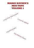 Mario Xavier`s Mix Tape: Volume 1