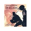 DUELLISTS, THE / RIDDLE OF THE SANDS: Original Soundtrack Recordings by Howard Blake