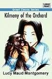 Kilmeny of the Orchard