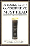 10 Books Every Conservative Must Read 1st (first) edition Text Only