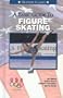 A Basic Guide to Figure Skating (Olympic Guides)