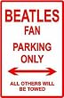 BEATLES PARKING ONLY rock band street sign