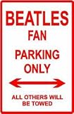 BEATLES PARKING ONLY rock band street sign
