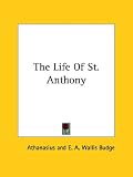 The Life Of St. Anthony