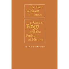 The Poet Without a Name: Gray's Elegy and the Problem of History