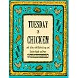 Tuesday Is Chicken and Turkey and Chicken Salad and More (Everyday Cookbooks)