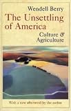 The Unsettling of America Revised edition
