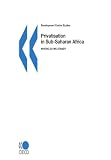  Privatisation in Sub-Saharan Africa:  Oecd