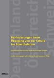Behinderungen beim &Uuml;bergang von der Schule ins Erwerbsleben: Expertenberichte aus drei deutschsprachigen L&auml;ndern - 