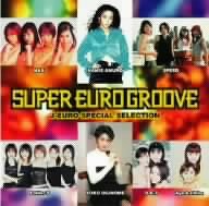 SUPER EURO GROOVE