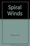 Spiral winds