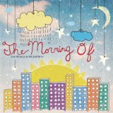 The Morning Of: The World As We Know It