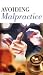 Avoiding Malpractice: Complete Series (CD)