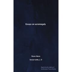Essays on acromegaly by J. D, . Souza-Leite