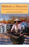 Mirror for Humanity: A Concise Introduction to Cultural Anthropology, 7th Edition Paperback - September 18, 2009