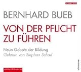  : Von der Pflicht zu führen: Die neun Gebote der Bildung