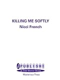 Killing Me Softly
