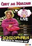 Cindy aus Marzahn - Schizophren: Ich wollte 'ne Prinzessin sein Live