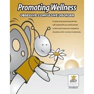Promoting Wellness: Obsessive-Compulsive Disorder (Online Tutorial for Individuals) by 
