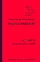 Photochemistry: A Review of Chemical Literature: Vol 28 (Specialist Periodical Reports)
