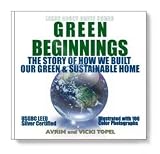 The Story of How We Built Our Green and Sustainable Home