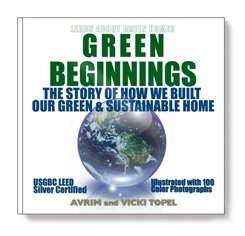 The Story of How We Built Our Green and Sustainable Home