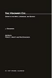 The Visionary Eye: Essays in the Arts, Literature, and Science