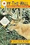 Off-The-Wall: A Graduate Course in Deer Hunting
