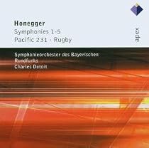 Honegger: Symphonies 1-5; Pacific 231; Rugby