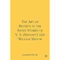 The Art of Revision in the Short Stories of V. S. Pritchett and William Trevor book cover