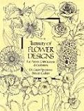 Treasury of Flower Designs for Artists, Embroiderers and Craftsmen (Dover Pictorial Archives)