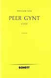 Peer Gynt: Oper in 3 Akten - Textbuch/Libretto. - 