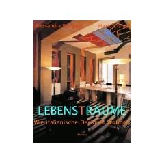 LebensTr�ume. Wie italienische Designer wohnen
