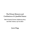 The Private Memoirs and Confessions of a Justified Sinner