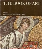 The Book of Art [Volume 1]: Origins of Western Art