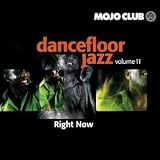 Vol. 11-Mojo Club-Right Now