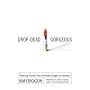Drop Dead Gorgeous: Protecting Yourself from the H&hellip by Kim Erickson