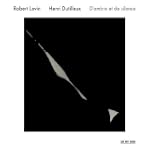 Henri Dutilleux : D'ombre et de silence