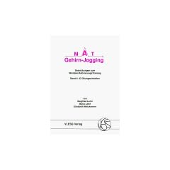 MAT Gehirn-Jogging, Bd.2, 42 �bungseinheiten: Basis-�bungen zum Mentalen AktivierungsTraining. 42 �bungseinheiten