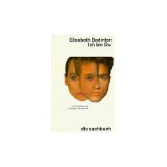Ich bin Du. Auf dem Weg in die androgyne Gesellschaft. ( sachbuch).