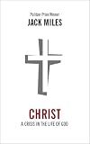 Christ: A Crisis in the Life of God