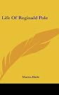 Life of Reginald Pole,
